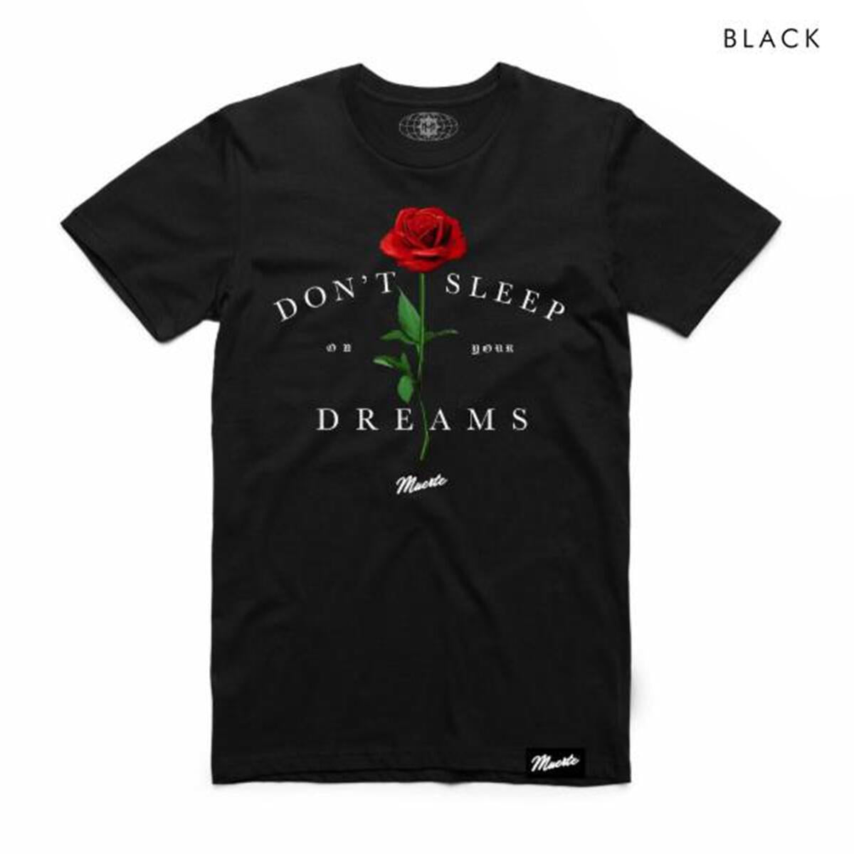 Close-up image of the Hasta Muerte Don't Sleep On Your Dreams Rose Black Tee with intricate rose design and inspiring quote